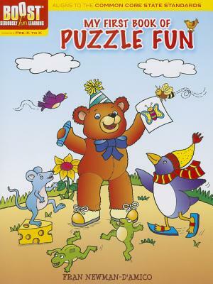 My First Book of Puzzle Fun by Fran Newman-D'Amico