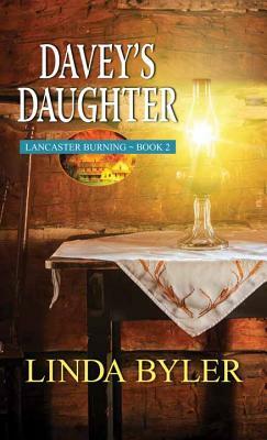 Davey's Daughter by Linda Byler