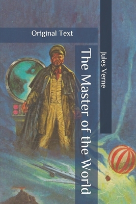 The Master of the World: Original Text by Jules Verne