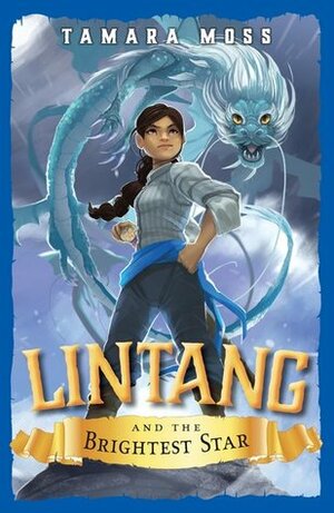 Lintang and the Brightest Star by Tamara Moss