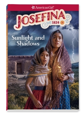 Josefina: Sunlight and Shadows by Valerie Tripp