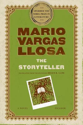 The Storyteller by Mario Vargas Llosa