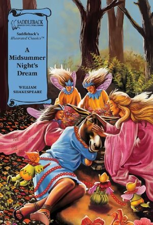 A Midsummer Night's Dream (Illustrated Classics) by Saddleback Educational Publishing