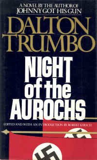 Night of the Aurochs by Robert Kirsch, Dalton Trumbo, Cleo Trumbo