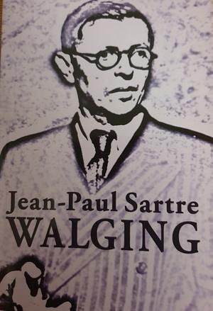 Walging by Jean-Paul Sartre