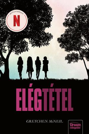 Elégtétel by Gretchen McNeil