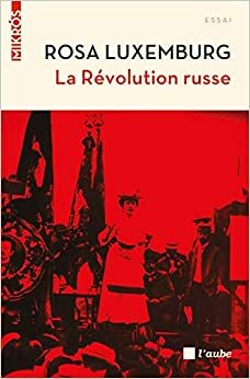 La Révolution russe by Rosa Luxemburg