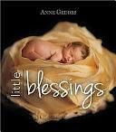 Anne Geddes Little Blessings by Anne Geddes