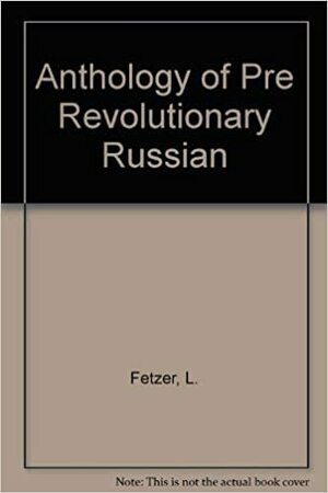 Pre Revolutionary Russian Science Fiction: An Anthology by Leland Fetzer