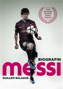 Messi : biografin by Guillem Balagué