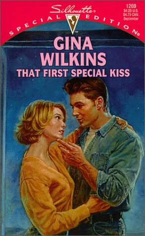 That First Special Kiss(Family Found: Sons And Daughters) by Gina Wilkins