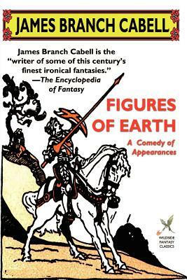 Figures of Earth by James Branch Cabell