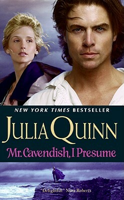 Mr. Cavendish, I Presume by Julia Quinn