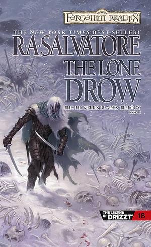 The Lone Drow (The Hunter's Blades Trilogy, Book 2) by Salvatore, R.A. (2004) Mass Market Paperback by R.A. Salvatore