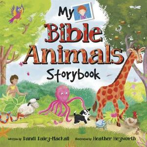 My Bible Animals Storybook by Dandi Daley Mackall