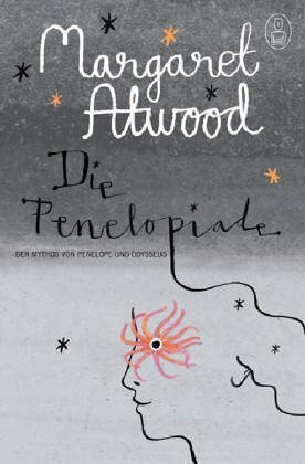 Die Penelopiade by Margaret Atwood, Malte Friedrich