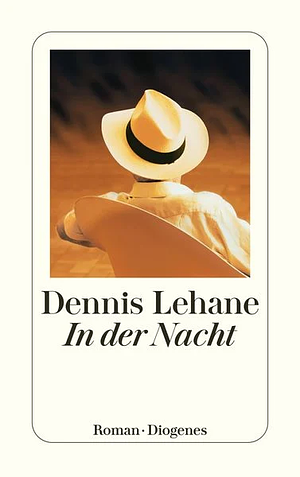 In der Nacht by Dennis Lehane