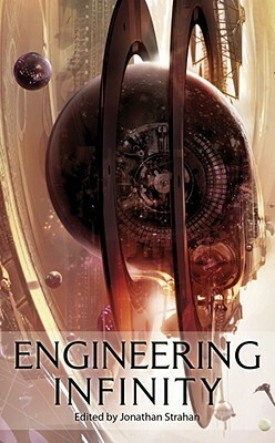 Engineering Infinity by Jonathan Strahan