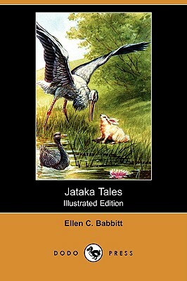 Jataka Tales (Illustrated Edition) (Dodo Press) by Ellen C. Babbitt