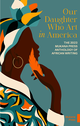 Our Daughter, Who Art in America by Mukana Press