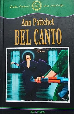 Bel Canto by Ann Patchett