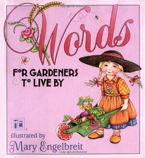 Words For Gardeners by Mary Engelbreit