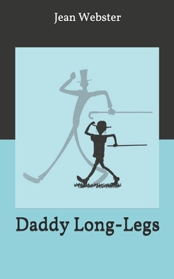 Daddy Long-Legs by Jean Webster