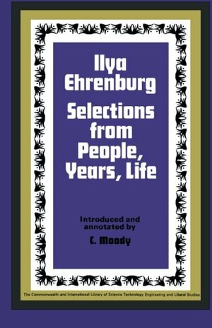 People, Years and Life by Ilya Ehrenburg