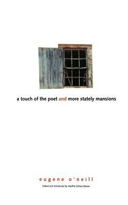 A Touch of the Poet and More Stately Mansions by Eugene O'Neill