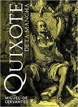 O Engenhoso Fidalgo D. Quixote de La Mancha by Miguel de Cervantes