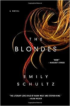 The Blondes by Emily Schultz