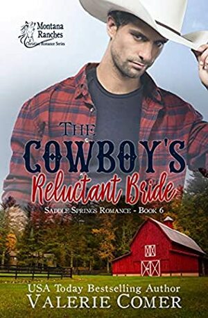 The Cowboy's Reluctant Bride by Valerie Comer