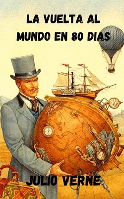 La vuelta al mundo en 80 días by Jules Verne