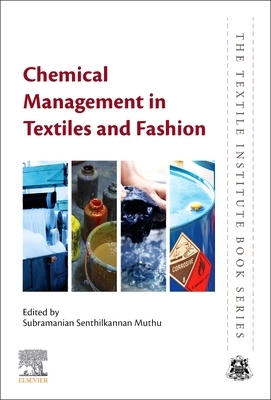 Chemical Management in Textiles and Fashion by 