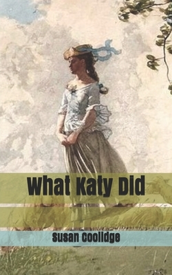 What Katy Did by Susan Coolidge