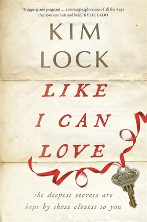 Like I Can Love by Kim Lock