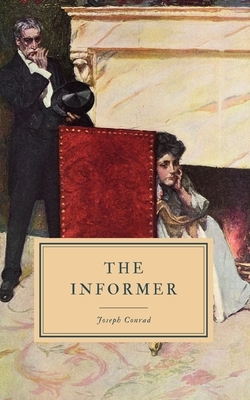 The Informer by Joseph Conrad