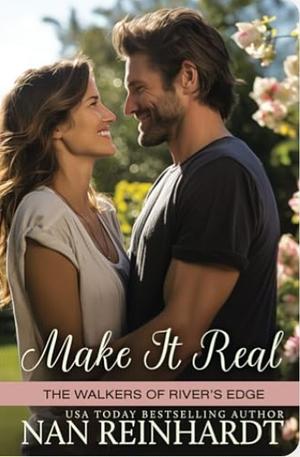 Make It Real by Nan Reinhardt