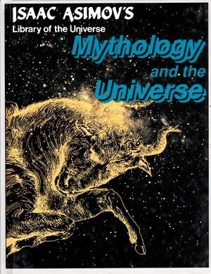 Mythology And The Universe by Isaac Asimov