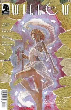 Willow: Wonderland, Part 4 by Christos Gage, Jeff Parker, Brian Ching, Joss Whedon