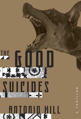 The Good Suicides by Antonio Hill, Laura McGloughlin