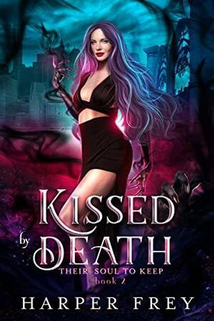 Kissed by Death by Harper Frey