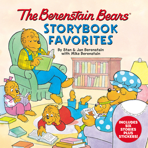 The Berenstain Bears Storybook Favorites [With Stickers] by Mike Berenstain