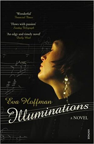 Illuminations. Eva Hoffman by Eva Hoffman