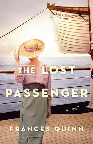 The Lost Passenger by Frances Quinn, Frances Quinn