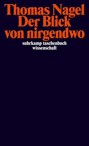 Der Blick von nirgendwo by Thomas Nagel