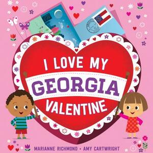 I Love My Georgia Valentine by Marianne Richmond