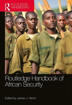 Routledge Handbook of African Security by 