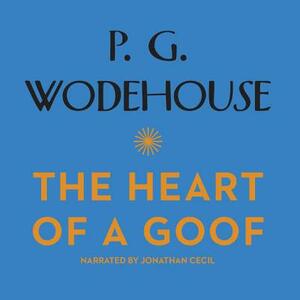 The Heart of a Goof by P.G. Wodehouse