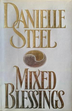 Mixed Blessings by Danielle Steel